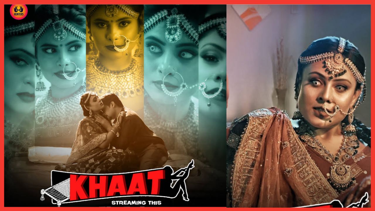 KHAAT Web Series 2024, (Hunters Originals), Release Date, Cast, Actress Name, Storyline