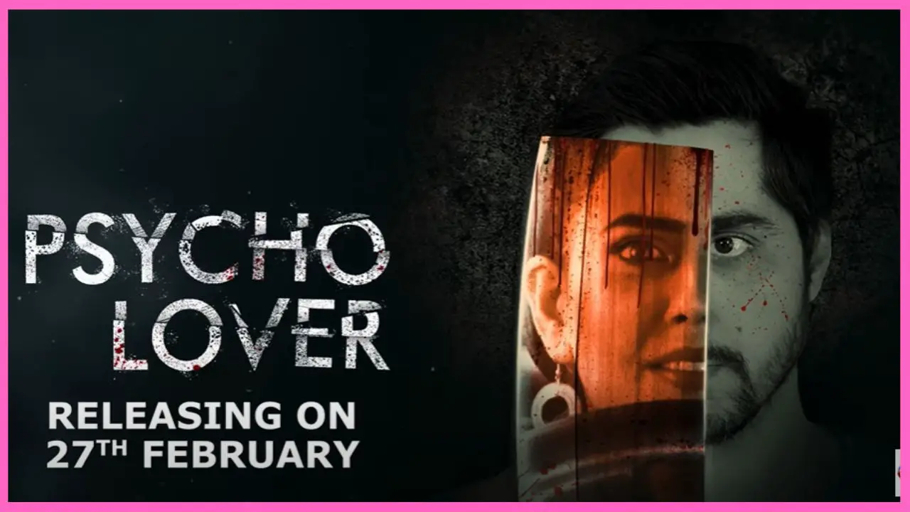 Psycho Lover Web Series 2024, (Atrangii App), Release Date, Cast, Actress Name, Storyline